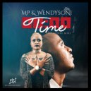 MP & Wendysoni - Time (feat. Wendysoni)