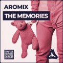 Aromix - The Memories (Original mix)