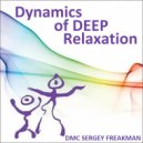 DMC Sergey Freakman - Dynamics of Deep Relaxation