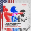 Childish Gambino - This Is America