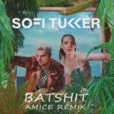 Sofi Tukker - Batshit