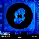 Arn & Elle - Devices (feat. Elle)