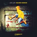 MID LOW - Blind Dance