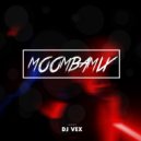 DJ VeX - Moombamix