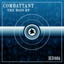 Combattant - The Bass