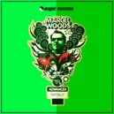 Marcel Woods x Liam Wilson & Dan Dobson - Totally (Angel Moreno Advanced Edit)