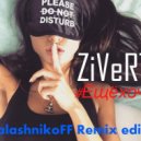 Zivert - Еще хочу (KalashnikoFF Remix edit)