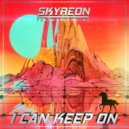 Skyreon - I Can Keep On