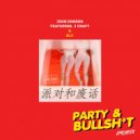 John Rondon & J.Craft & GLC - Party & BullShit (feat. J.Craft & GLC)