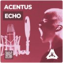 Acentus - Echo