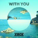 x1rox - With You (Extended Mix)