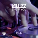 Veluzz - Show You Club