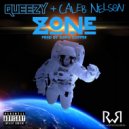 Queezy & Caleb Nelson - Zone (feat. Caleb Nelson)