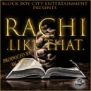 RACHI & LIL 808's - LIKE THAT (feat. LIL 808's)