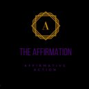 The Affirmation - Who Told You