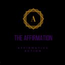 The Affirmation - Who Told You (Original Mix)