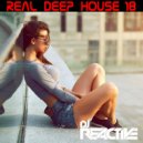 Dj Reactive - Real Deep House Volume 18