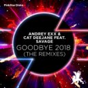 Andrey Exx & Cat Deejane feat. Savage - Goodbye