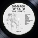 Dub Killer - Somewhere in the forest
