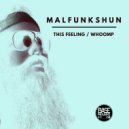 Malfunkshun - Whoomp Whoomp
