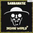 Gabbanatic - Insane World