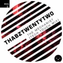 ThabzTwentyTwo - The Mechanist