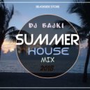 Dj Bajki - Dj Bajki-Summer House Mix 2018 ()