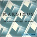 Maksimus - The atmosphere of the music #016