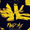 Osaka & Briana - Find Me
