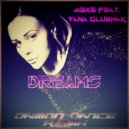 A13X5 & Yana Glushak - Dreams