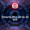 Dj.joco - Omerta.Mix-2k16-Disco In The Night
