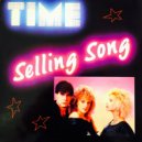Time - Selling Song