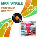 Rare Band - Why Why (Raff Todesco Edit Remix)