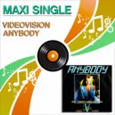 Videovision - Anybody