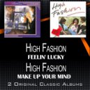 High Fashion - A Little More Time (Original Mix)
