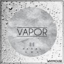 Whymouse - Vapor