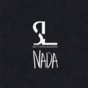 Section Leaders & Maja 7th & LONEgevity & Gritts - Nada (Say Nothing)