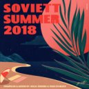 VA - Soviett Summer 2018