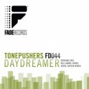 Tonepushers - Daydreamer