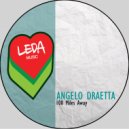 Angelo Draetta - 100 Miles Away