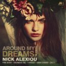 Nick Alexiou - Around My Dreams