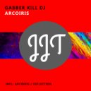 Gabber Kill Dj - Reflection