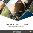 Dickiej - In My Soul