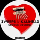 Groove Machiine - Sweeps & Kalimbas