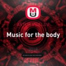 ARTUR VIDELOV - Music for the body