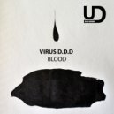 Virus D.D.D - Medical Attention
