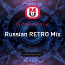 Dj Monkey Smile - Russian RETRO Mix
