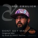 Vic Crulich - Don't get Mad
