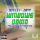 Queezy & Zayy - Windows Down (feat. Zayy)