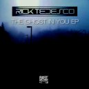 Rick Tedesco - The Ghost In You